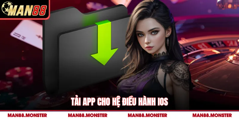 Tải app cho hệ điều hành iOS